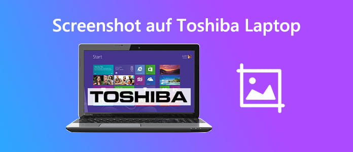 Screenshot auf Toshiba Laptop machen