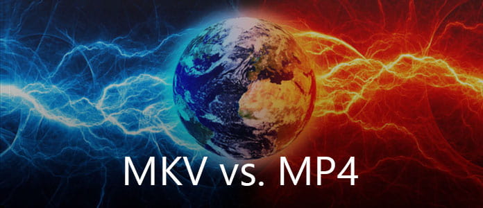 MKV vs. MP4