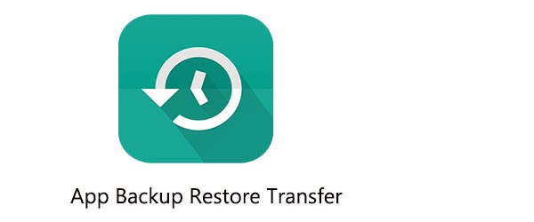 App Backup Restore Transfer