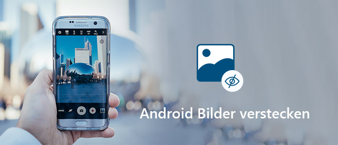 Android Bilder verstecken