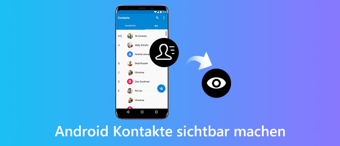 Android Kontakte sichtbar machen