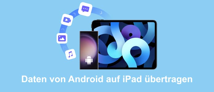 Daten von Android auf iPad übertragen