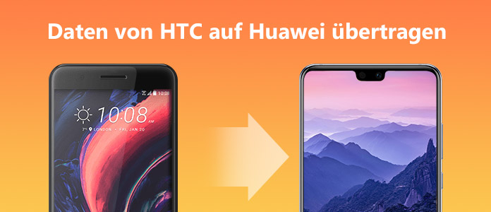 Daten von HTC auf Huawei übertragen