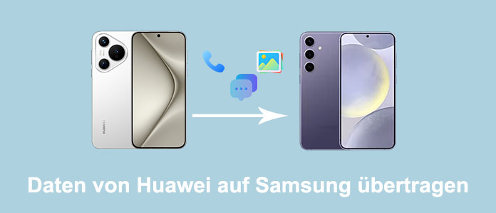 Daten vom Huawei auf Samsung übertragen