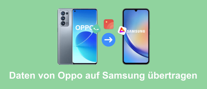 Daten von OPPO auf Samsung übertragen