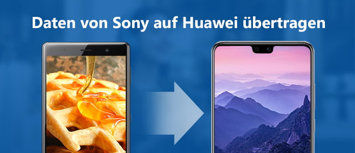 Daten von Sony auf Huawei übertragen