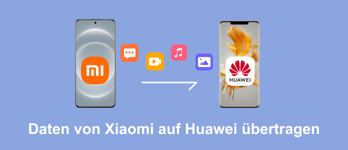 Daten von Xiaomi auf Huawei übertragen