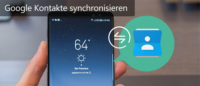 Google Kontakte synchronisieren