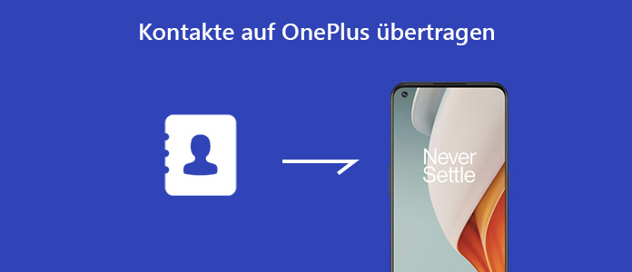 Kontakte auf OnePlus übertragen