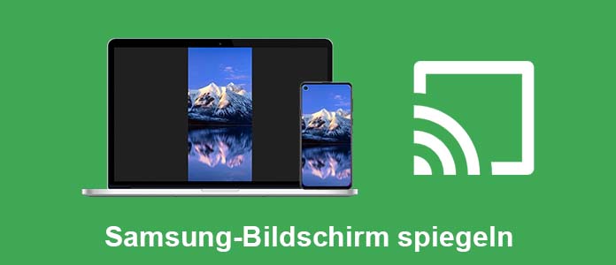 Samsung-Bildschirm spiegeln