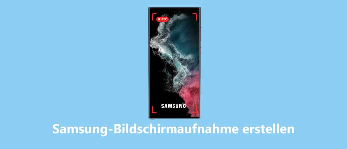 Samsung-Bildschirmaufnahme erstellen