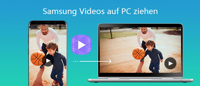 Samsung Videos auf PC ziehen