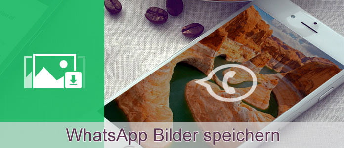 WhatsApp Bilder speichern