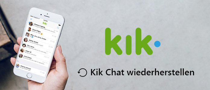 Kik Chat wiederherstellen