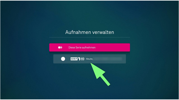 Magenta TV-Aufnahme auswählen