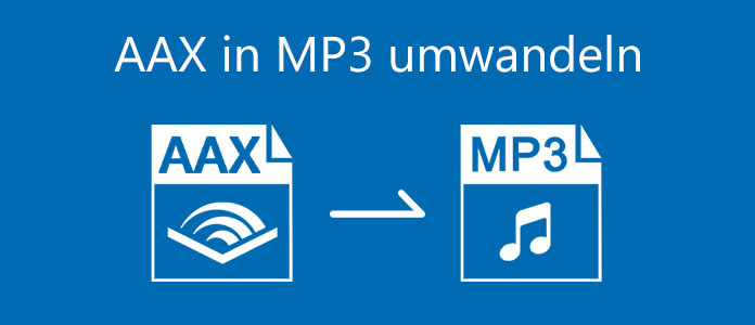 AAX in MP3 umwandeln