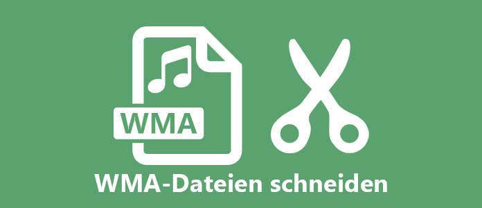 WMA-Dateien schneiden
