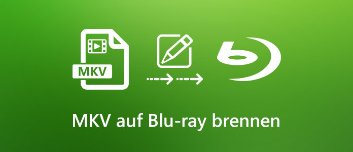 MKV auf Blu-ray brennen