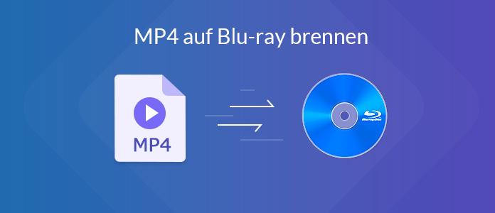 MP4 auf Blu-ray brennen