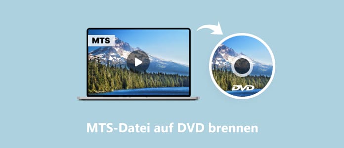 MTS-Datei auf DVD brennen