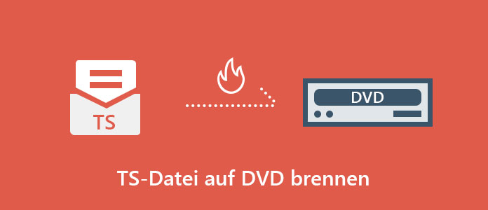 TS-Datei auf DVD brennen