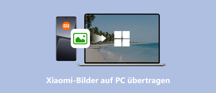 Xiaomi Bilder auf PC übertragen