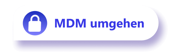 MDM umgehen