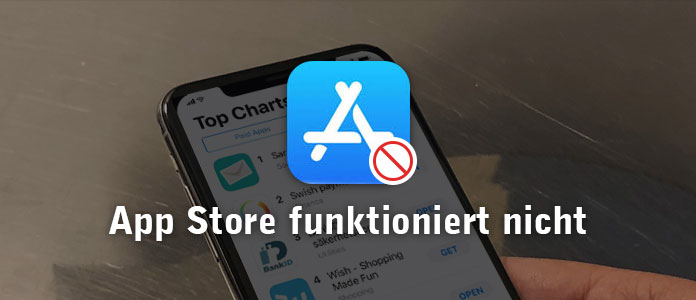 App Store funktioniert nicht