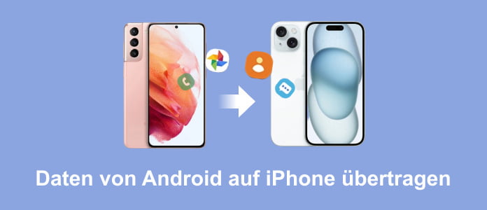 Daten von Android auf iPhone übertragen