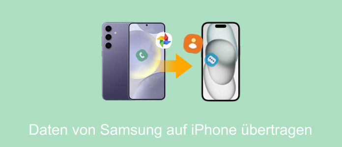 Daten von Samsung auf iPhone übertragen