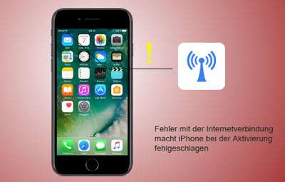 Fehler mit der Internetverbindung macht iPhone bei der Aktivierung fehlgeschlagen