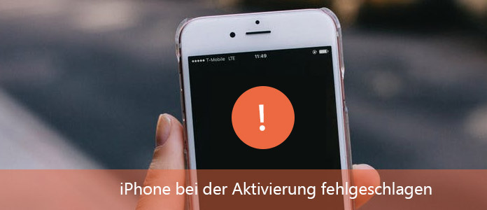 iPhone ist bei der Aktivierung fehlschlagen