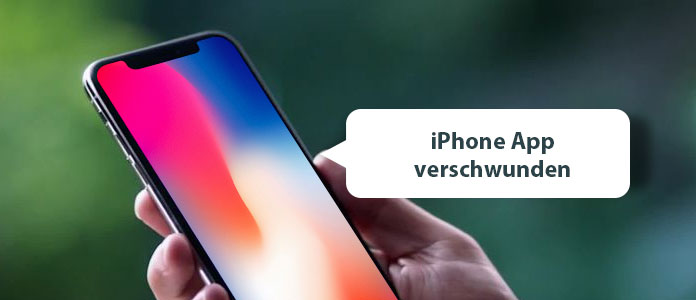 iPhone App verschwunden