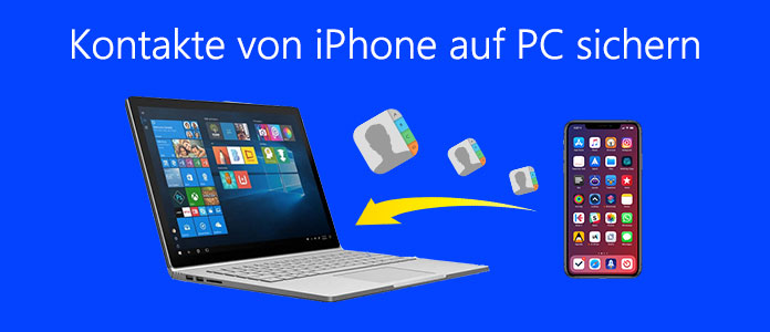 Kontakte von iPhone auf PC sichern