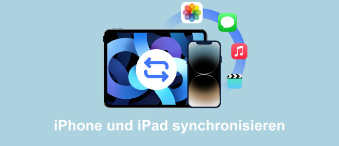 iPhone und iPad synchronisieren