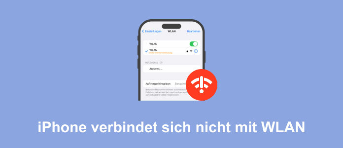 iPhone/iPad verbindet sich nicht mit WLAN