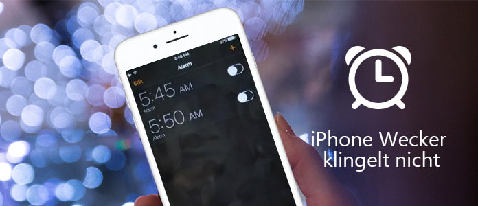 iPhone Wecker klingelt nicht