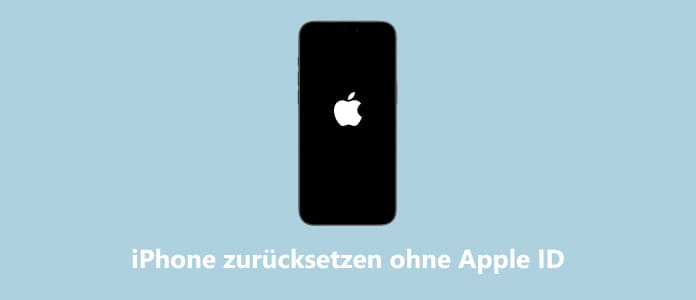 iPhone zurücksetzen ohne Apple ID