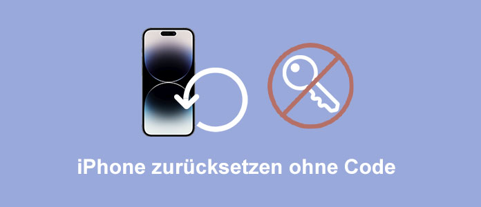 iPhone zurücksetzen ohne Code