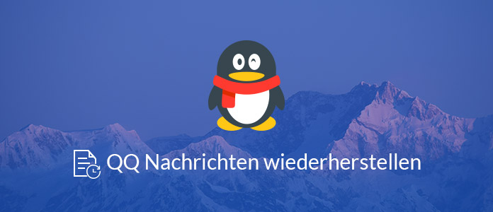 QQ Nachrichten wiederherstellen