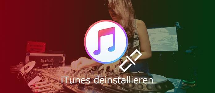 iTunes deinstallieren