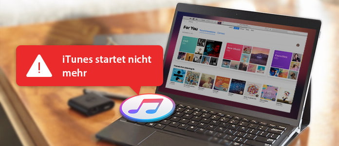 iTunes startet nicht mehr