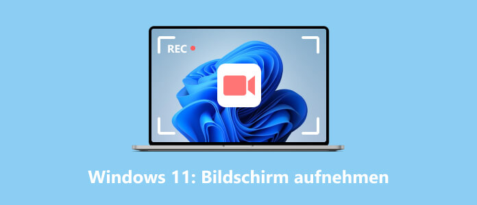 Bildschirm unter Windows 11 aufnehmen