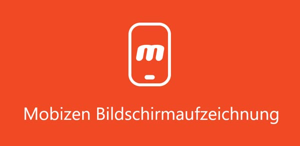 Mobizen Bildschirmaufzeichnung