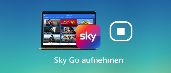 Sky Go aufnehmen