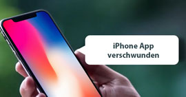 iPhone App verschwunden