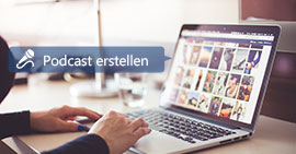 Podcast erstellen