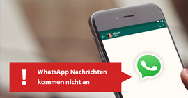 WhatsApp Nachrichten kommen nicht an