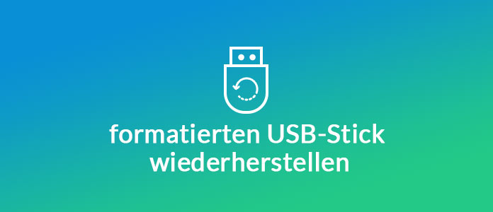 formatierten USB-Stick wiederherstellen