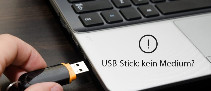USB-Stick: Kein Medium